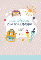 Glückwunschkarte - Liebe Wünsche zum Schulanfang