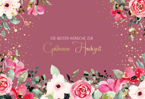 Glückwunschkarte - Die besten Wünsche zur Goldenen Hochzeit